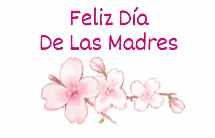 10 De Mayo Día De Las Madres En México.